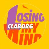 Claborg - Losing my mind